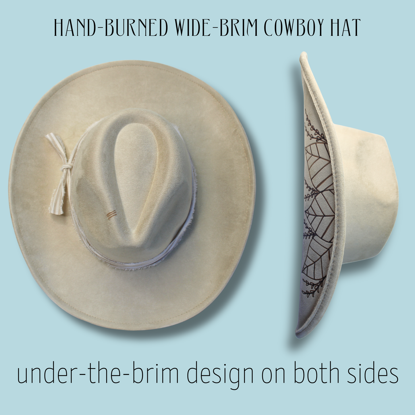 Botanica Wide Brim Cowboy Hat – Hand-Burned Underside Botanical Design